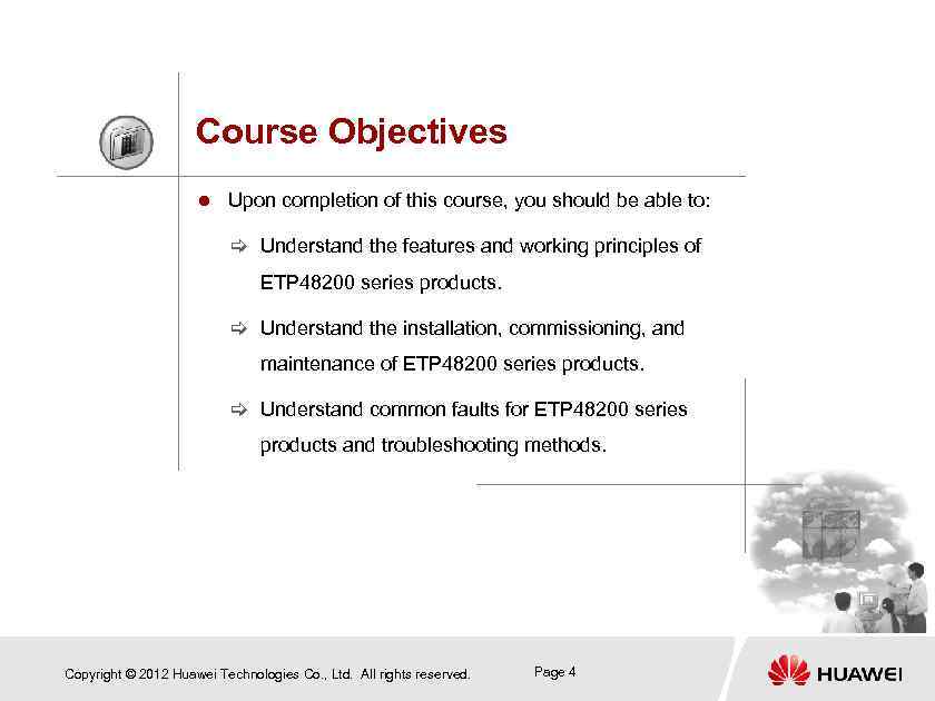 Course Objectives Upon completion of this course, you should be able to: [ Understand