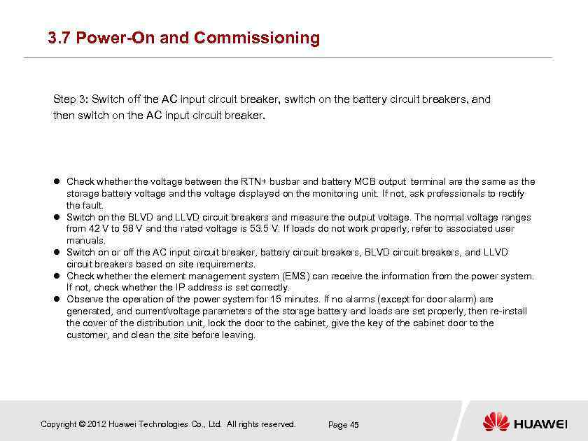3. 7 Power-On and Commissioning Step 3: Switch off the AC input circuit breaker,