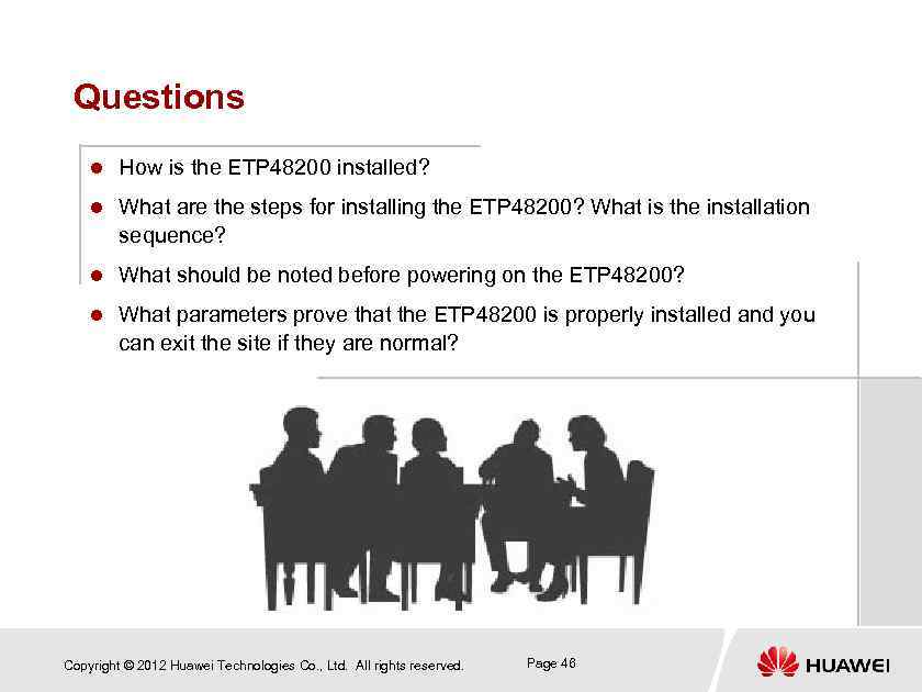 Questions How is the ETP 48200 installed? What are the steps for installing the