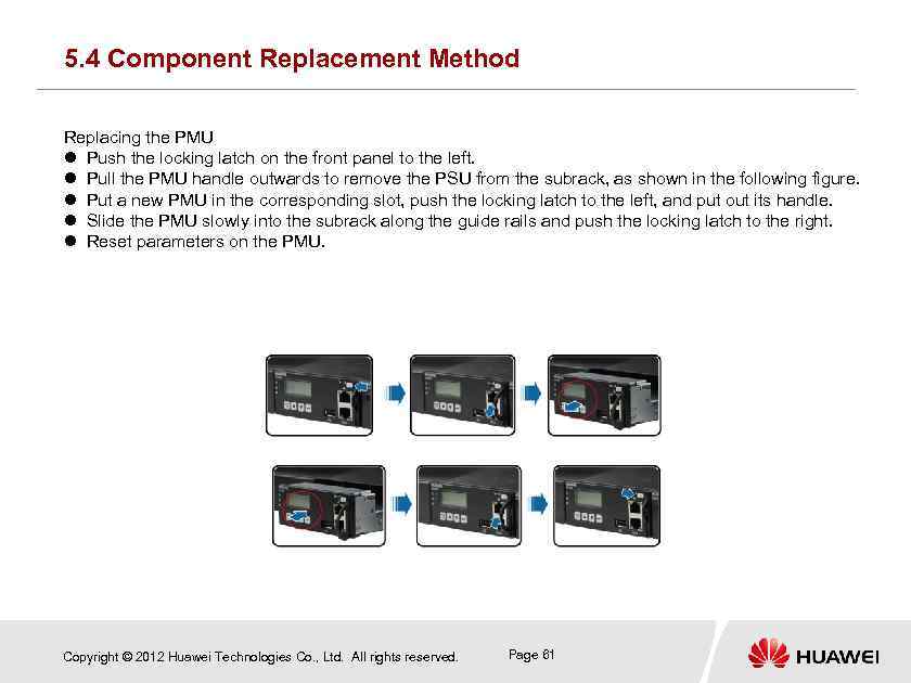 5. 4 Component Replacement Method Replacing the PMU Push the locking latch on the