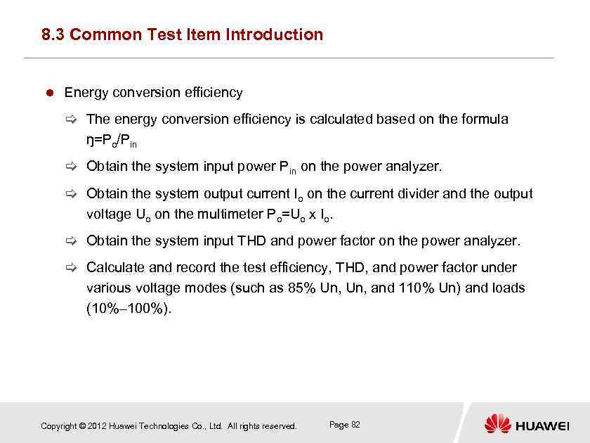 8. 3 Common Test Item Introduction Energy conversion efficiency [ The energy conversion efficiency
