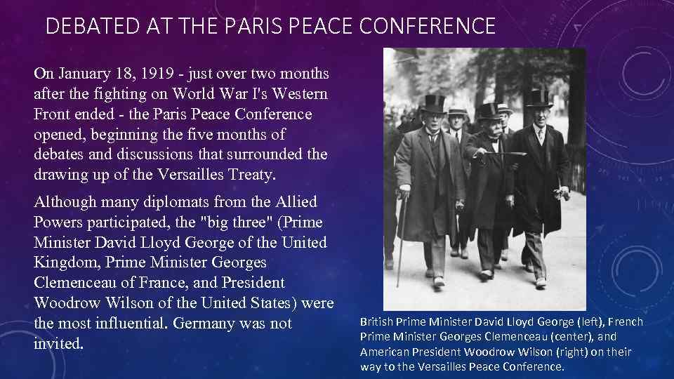 DEBATED AT THE PARIS PEACE CONFERENCE On January 18, 1919 - just over two