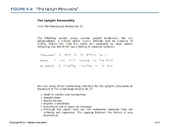 FIGURE 6– 9 “The Uptight Personality” Copyright © 2011 Pearson Education 6– 31 