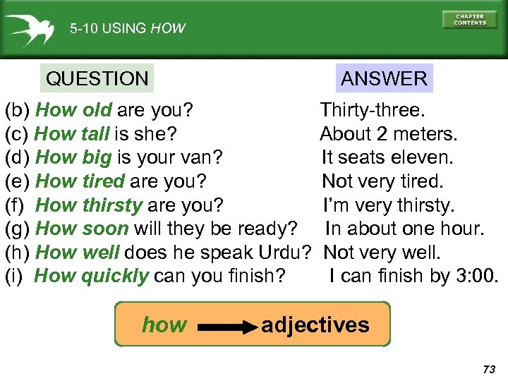 5 -10 USING HOW QUESTION ANSWER (b) How old are you? (c) How tall