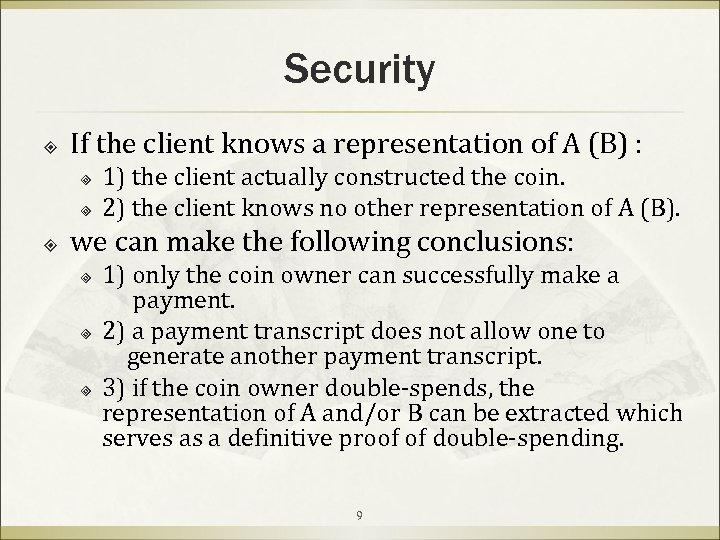 Security If the client knows a representation of A (B) : ³ ³ 1)