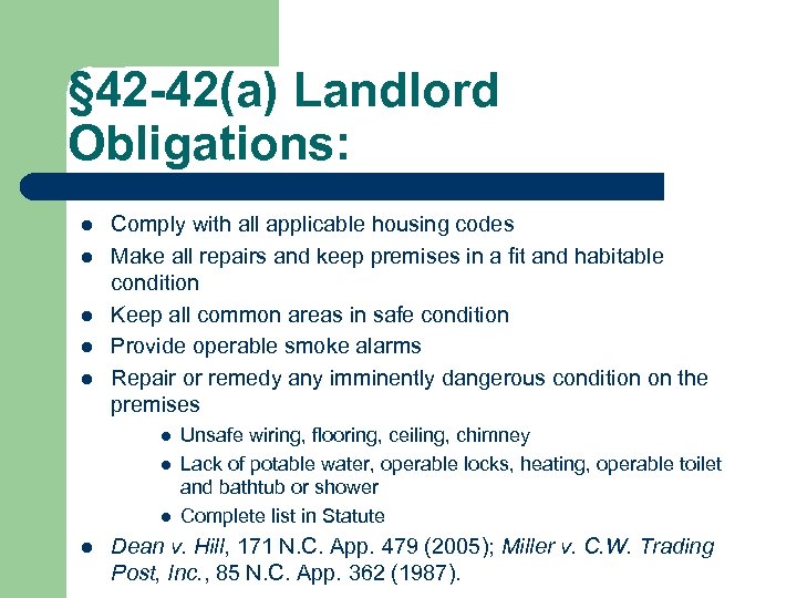 § 42 -42(a) Landlord Obligations: l l l Comply with all applicable housing codes