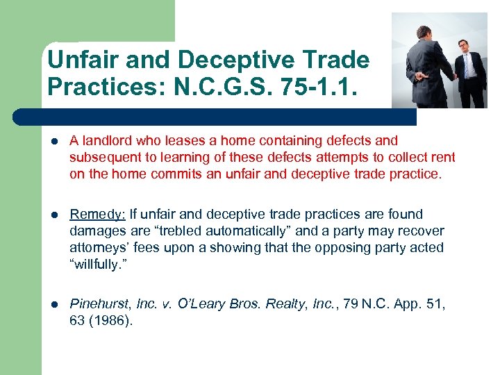 Unfair and Deceptive Trade Practices: N. C. G. S. 75 -1. 1. l A
