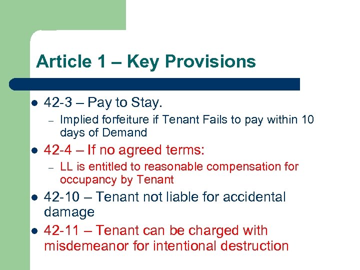 Article 1 – Key Provisions l 42 -3 – Pay to Stay. – l