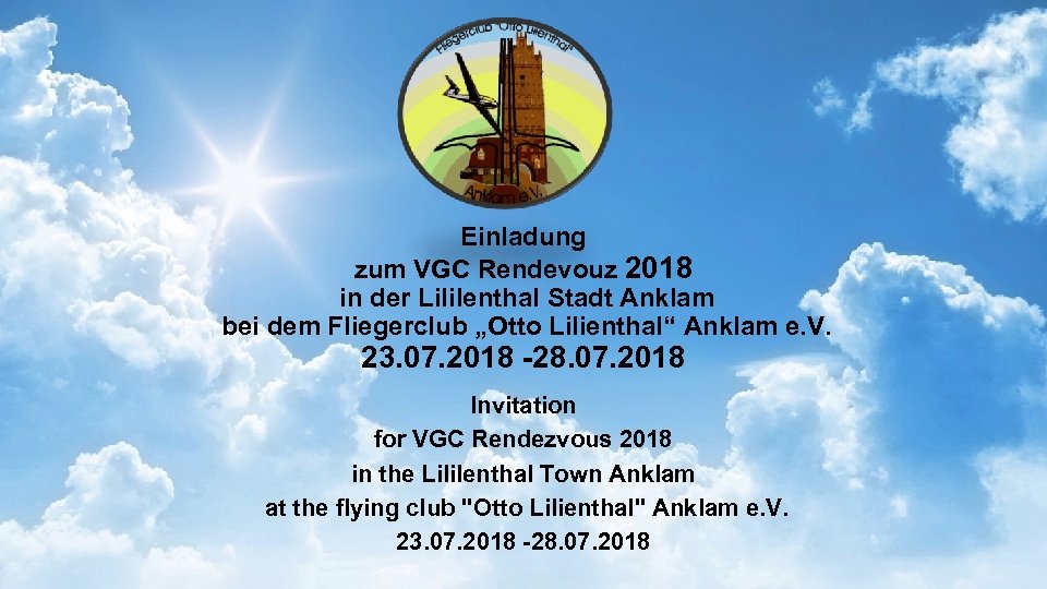 Einladung zum VGC Rendevouz 2018 in der Lililenthal Stadt Anklam bei dem Fliegerclub „Otto