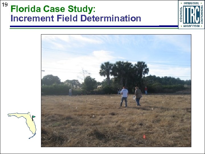 19 Florida Case Study: Increment Field Determination 