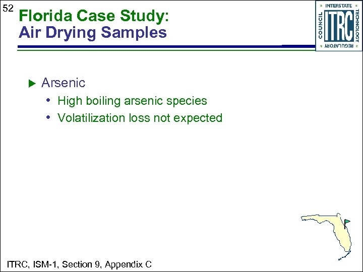 52 Florida Case Study: Air Drying Samples u Arsenic • High boiling arsenic species