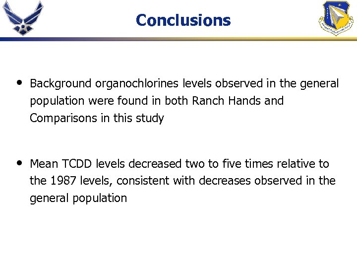 Conclusions • Background organochlorines levels observed in the general population were found in both