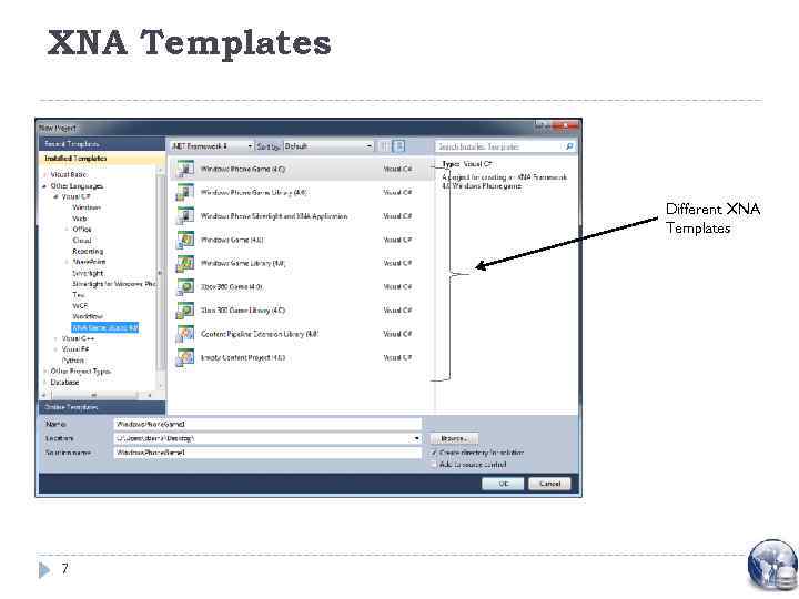 XNA Templates Different XNA Templates 7 