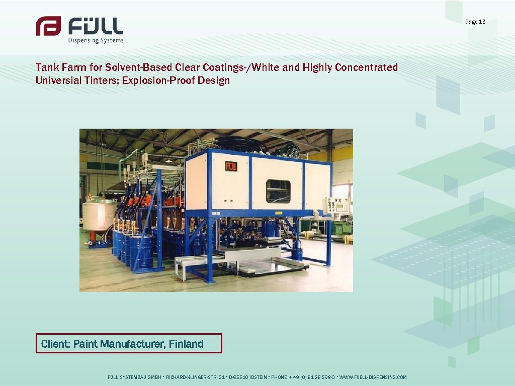 Page 13 Tank Farm for Solvent-Based Clear Coatings-/White and Highly Concentrated Universial Tinters; Explosion-Proof