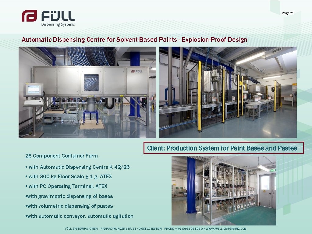 Page 25 Automatic Dispensing Centre for Solvent-Based Paints - Explosion-Proof Design Client: Production System