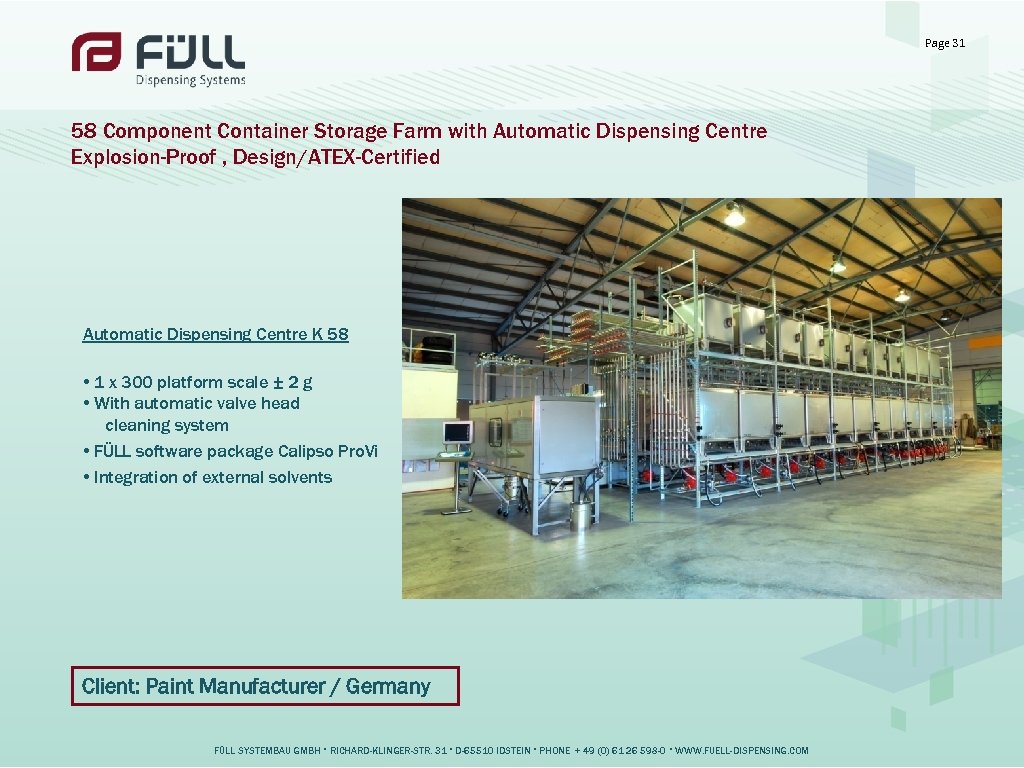 Page 31 58 Component Container Storage Farm with Automatic Dispensing Centre Explosion-Proof , Design/ATEX-Certified