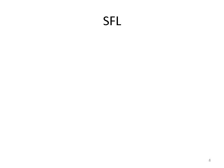 SFL 8 