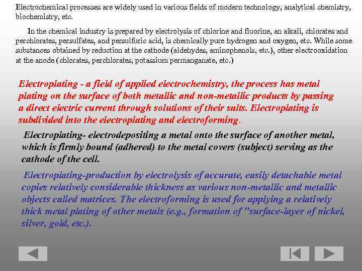 Electrochemical processes are widely used in various fields of modern technology, analytical chemistry, biochemistry,