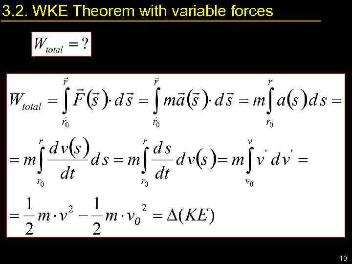 3. 2. WKE Theorem with variable forces 10 