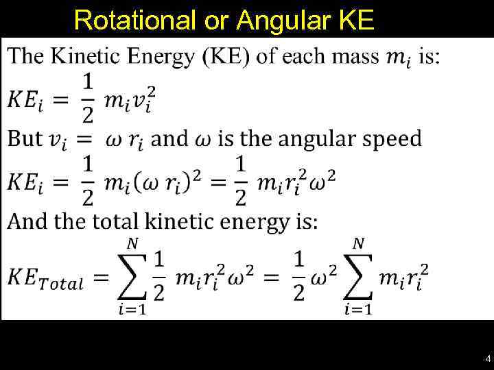 Rotational or Angular KE 4 