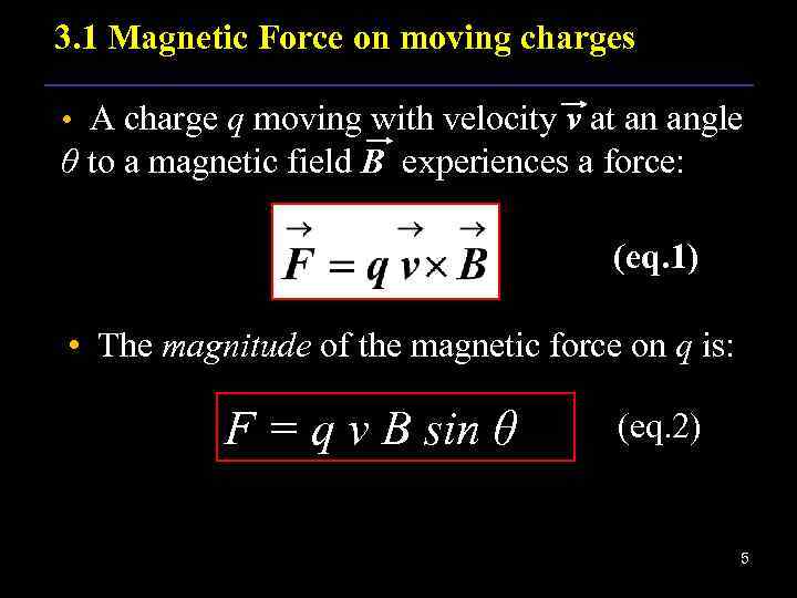 L 37 Magnetic Phenomena Agenda 1 Sources