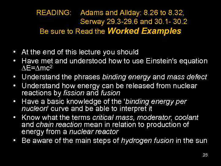 READING: Adams and Allday: 8. 26 to 8. 32, Serway 29. 3 -29. 6