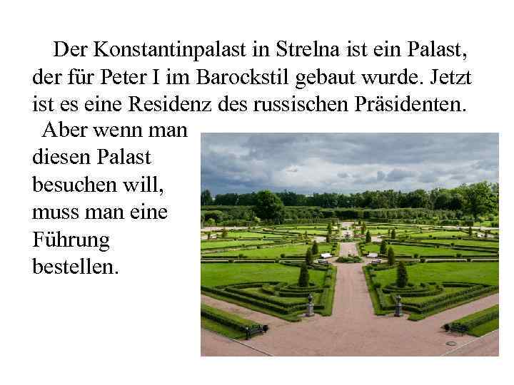 Der Konstantinpalast in Strelna ist ein Palast, der für Peter I im Barockstil gebaut