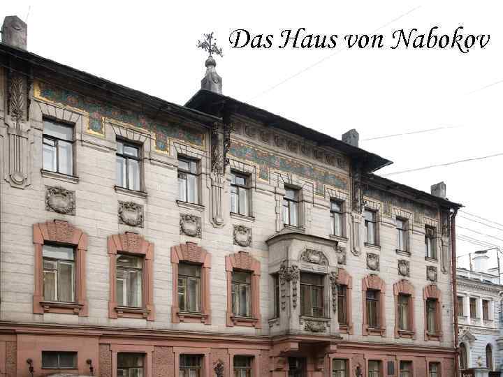 Das Haus von Nabokov 