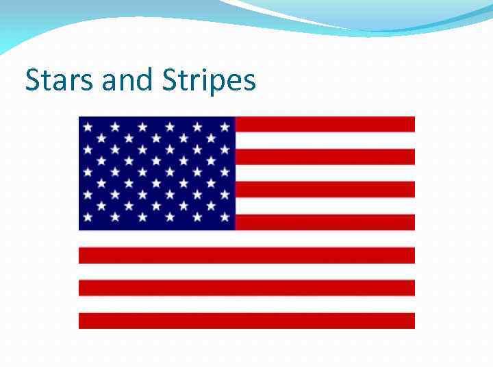 Stars and Stripes 