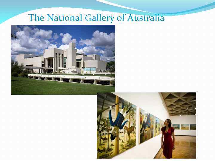 The National Gallery of Australia 