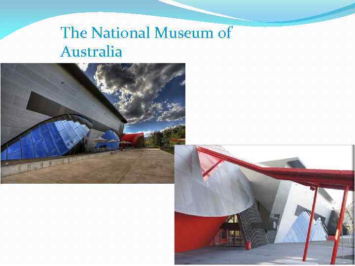 The National Museum of Australia 