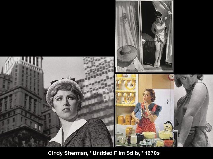 Cindy Sherman, “Untitled Film Stills, ” 1970 s 