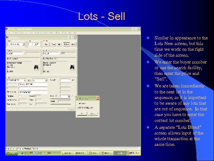 Lots - Sell l l Similar in appearance to the Lots New screen, but