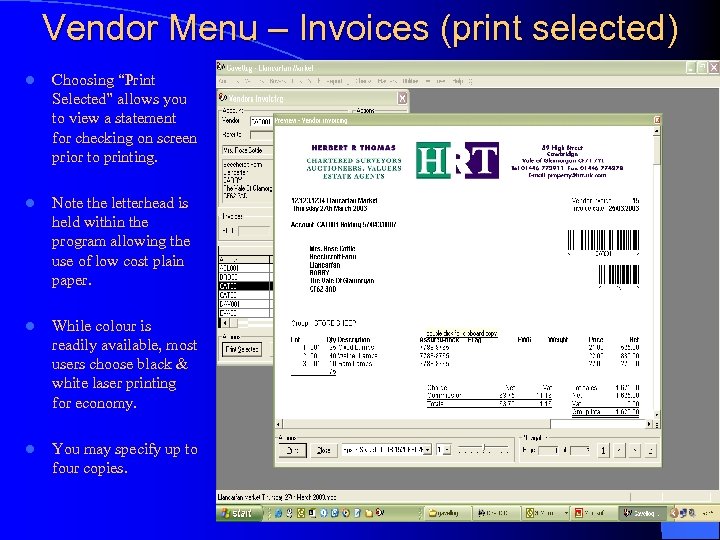 Vendor Menu – Invoices (print selected) l Choosing “Print Selected” allows you to view
