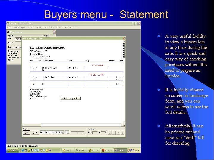 Buyers menu - Statement l A very useful facility to view a buyers lots