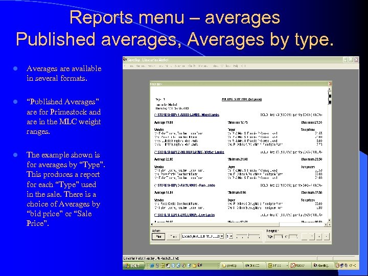 Reports menu – averages Published averages, Averages by type. l Averages are available in