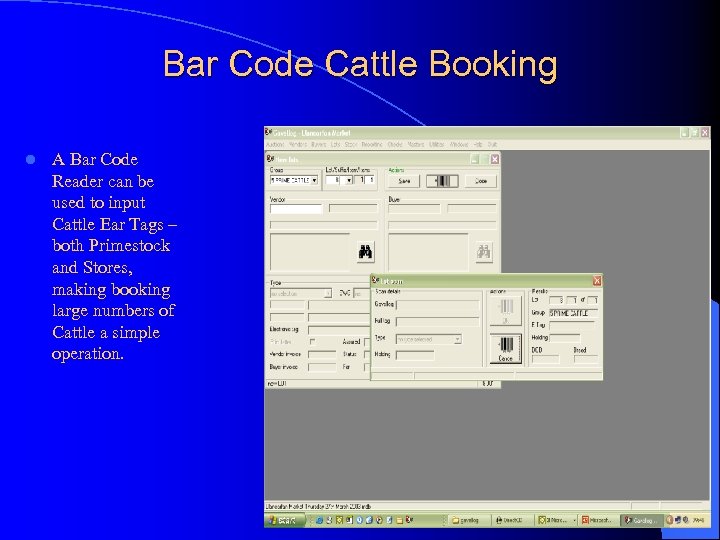 Bar Code Cattle Booking l A Bar Code Reader can be used to input