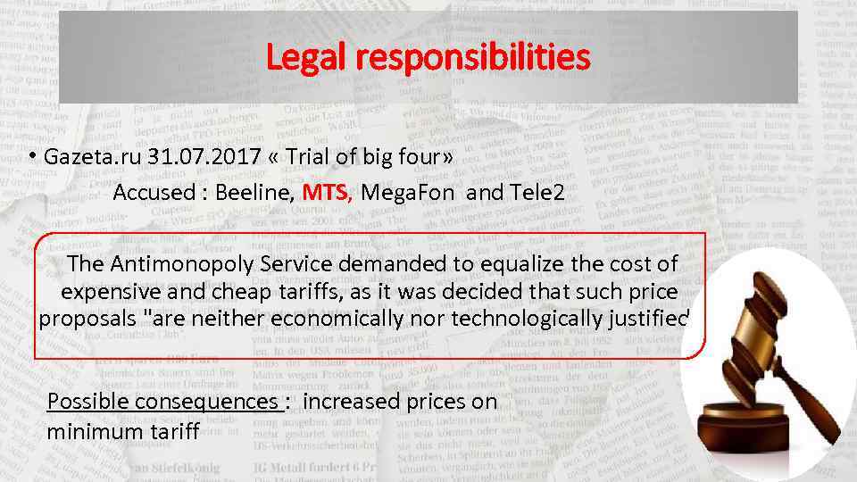 Legal responsibilities • Gazeta. ru 31. 07. 2017 « Trial of big four» Accused