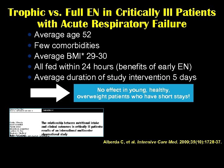 Trophic vs. Full EN in Critically Ill Patients with Acute Respiratory Failure Average 52