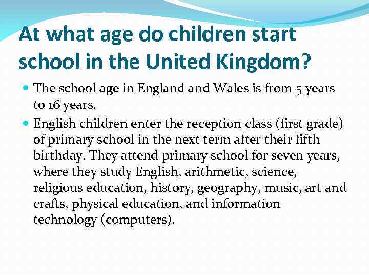 At what age do children start school in the United Kingdom? The school age