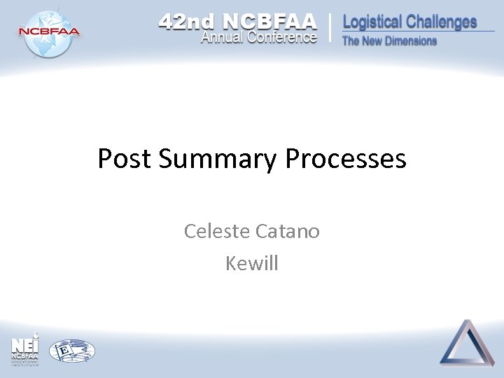 Post Summary Processes Celeste Catano Kewill 