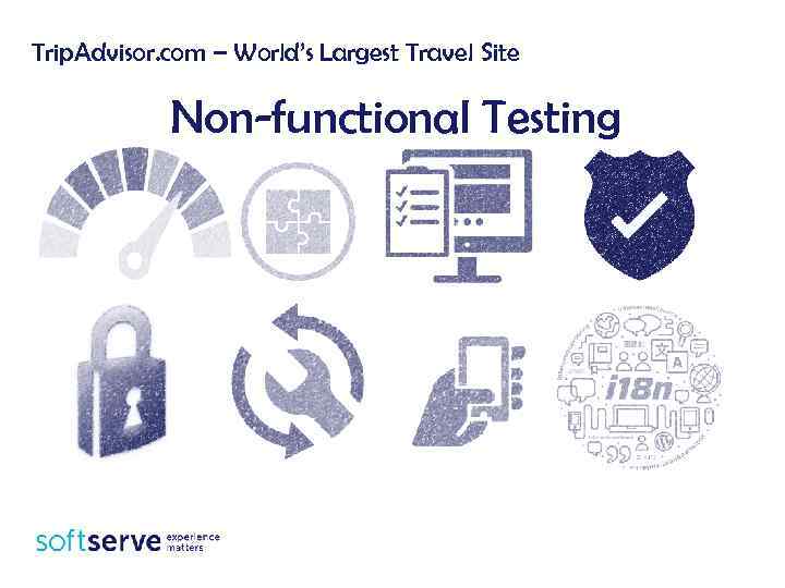 Trip. Advisor. com – World’s Largest Travel Site Non-functional Testing 