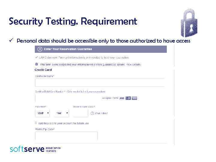 Security Testing. Requirement ü Personal data should be accessible only to those authorized to