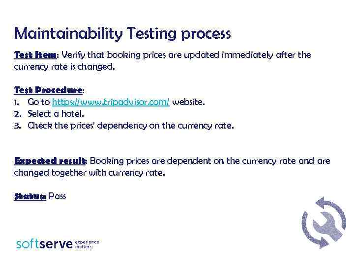 Maintainability Testing process Test Item: Verify that booking prices are updated immediately after the