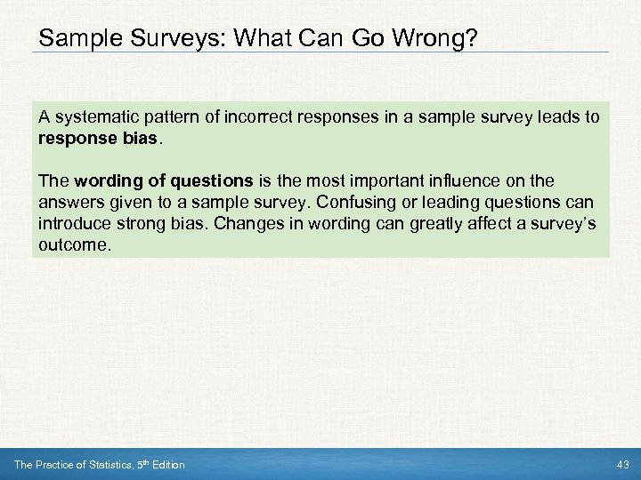 Sample Surveys: What Can Go Wrong? A systematic pattern of incorrect responses in a