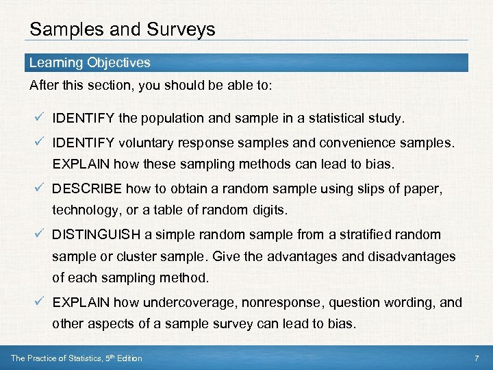 Samples and Surveys Learning Objectives After this section, you should be able to: ü