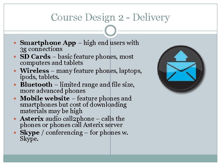 Course Design 2 - Delivery Smartphone App – high end users with 3 g