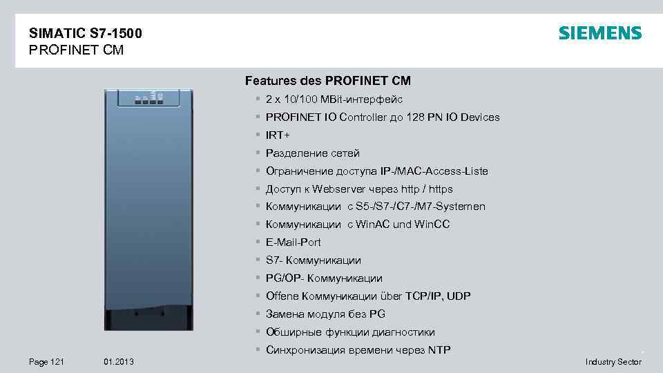 SIMATIC S 7 -1500 PROFINET CM Features des PROFINET CM § 2 x 10/100