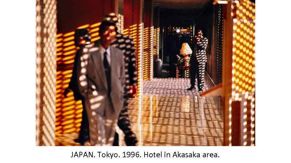 JAPAN. Tokyo. 1996. Hotel in Akasaka area. 