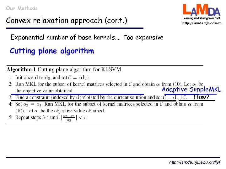 Our Methods Convex relaxation approach (cont. ) http: //lamda. nju. edu. cn Exponential number